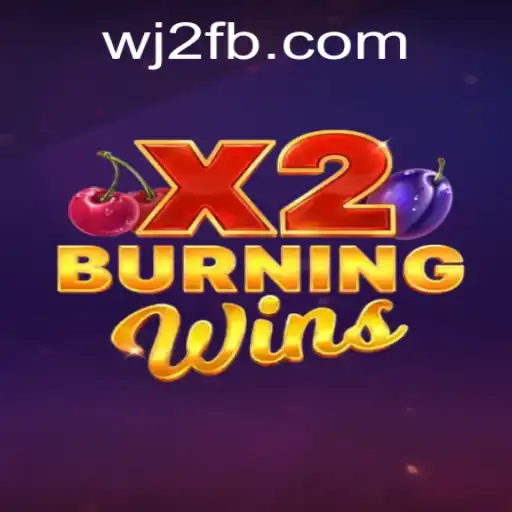 Exploring the Exciting World of BurningWinsX2