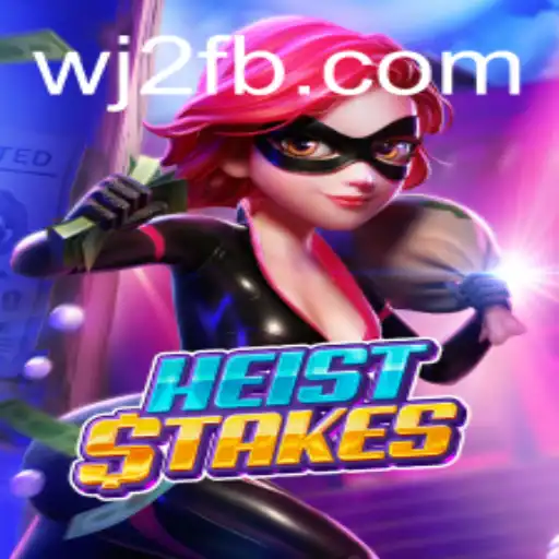 Unveiling the Thrilling World of HeistStakes: A Deep Dive into Gameplay and Strategy