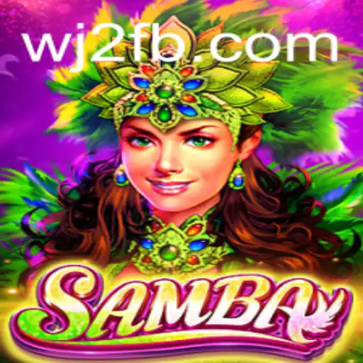 The Fascinating World of Samba: Discovering the WJ2 Game