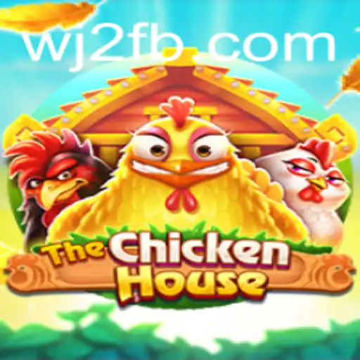 Exploring 'TheChickenHouse': A New Gaming Phenomenon with 'WJ2' Keywords